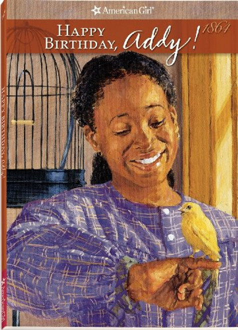 Happy Birthday, Addy! (American Girl Collection)