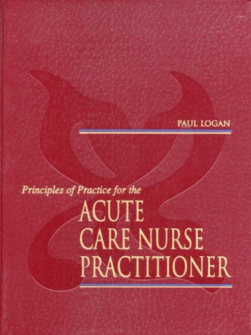 Principles of Practice for the Acute Care Nurse Practitioner