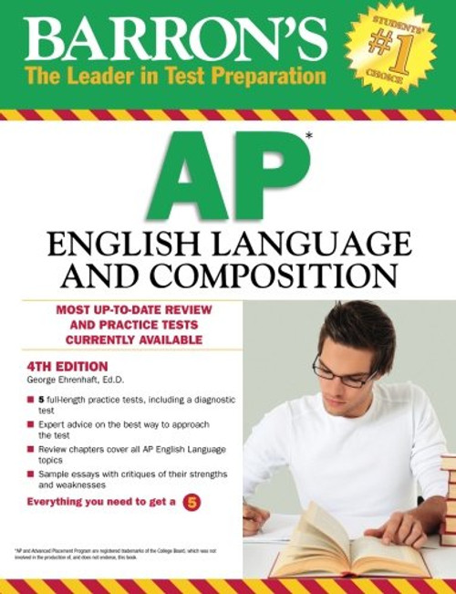 Barron's AP English Language and Composition, 4th Edition (Barron's Study Guides)