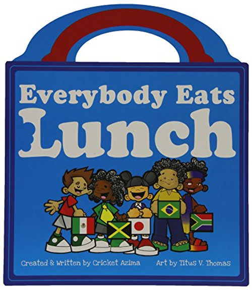Everybody Eats Lunch