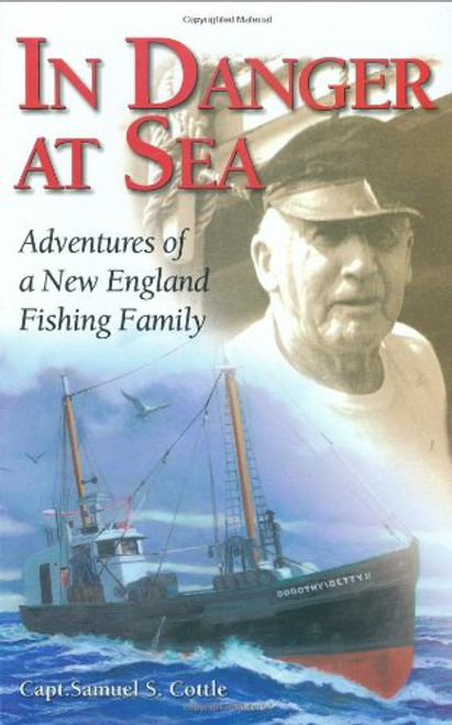 In Danger at Sea: Adventures of New England Fishing Family