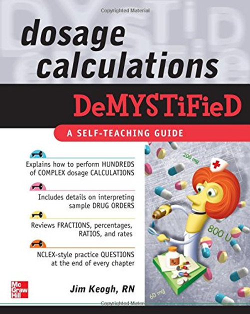 Dosage Calculations Demystified
