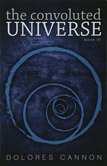 4: The Convoluted Universe Book IV