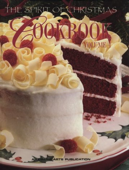 The Spirit of Christmas Cookbook (Volume 4)