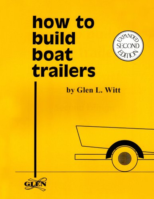 How to Build Boat Trailers How to Build Boat Trailers