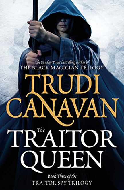 The Traitor Queen: Book 3 of the Traitor Spy