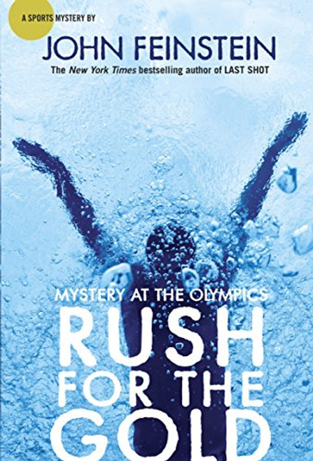 Rush for the Gold: Mystery at the Olympics (The Sports Beat, 6) Rush for the Gold: Mystery at the Olympics (The Sports Beat, 6)