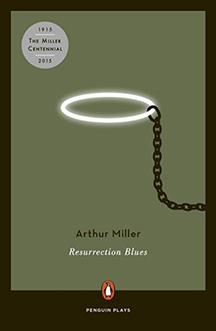 Resurrection Blues:  A Prologue and Two Acts