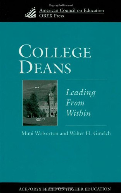 College Deans: Leading From Within