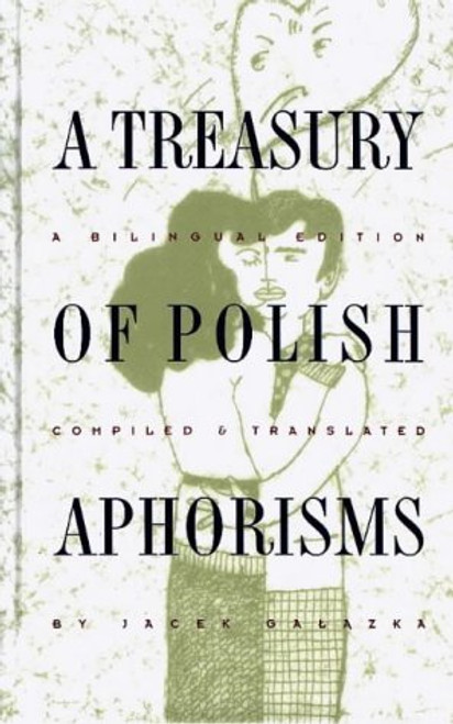 A Treasury of Polish Aphorisms A Treasury of Polish Aphorisms