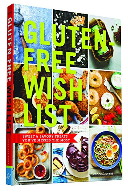 Gluten-Free Wish List: Sweet and Savory Treats You've Missed the Most