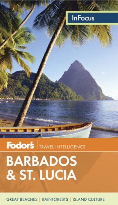 Fodor's In Focus Barbados & St. Lucia (Full-color Travel Guide)