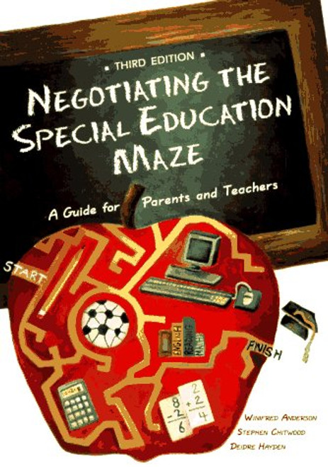 Negotiating the Special Education Maze: A Guide for Parents & Teachers Negotiating the Special Education Maze: A Guide for Parents & Teachers