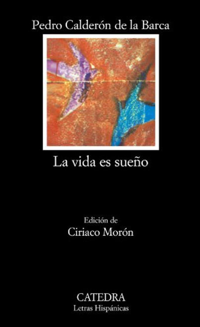 57: La vida es sueno (Spanish Edition) 57: La vida es sueno (Spanish Edition)