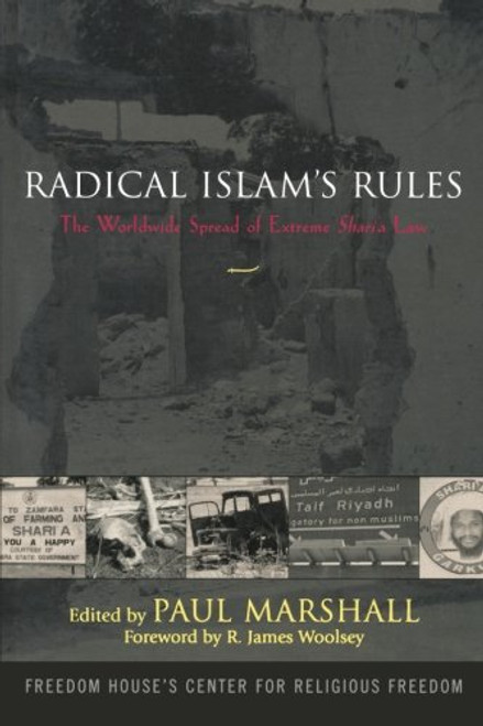 Radical Islam's Rules: The Worldwide Spread of Extreme Sharia Law
