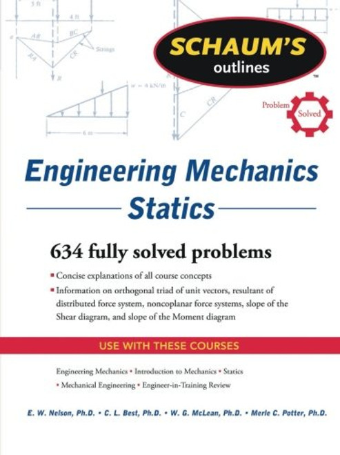 Schaum's Outline of Engineering Mechanics: Statics (Schaum's Outlines)