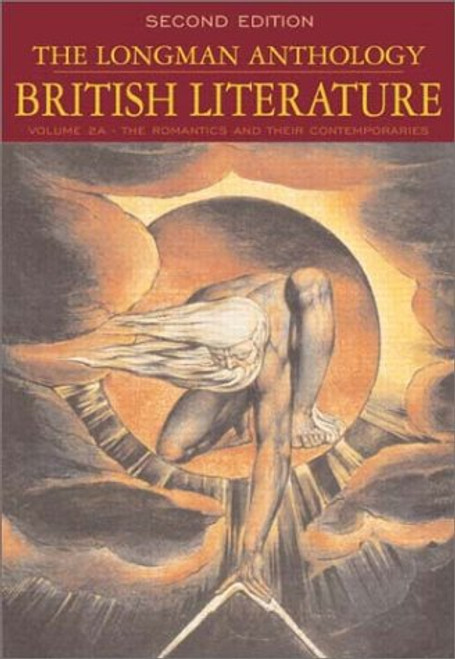 The Longman Anthology of British Literature, Volume 2A: The Romantics and Their Contemporaries (2nd Edition)