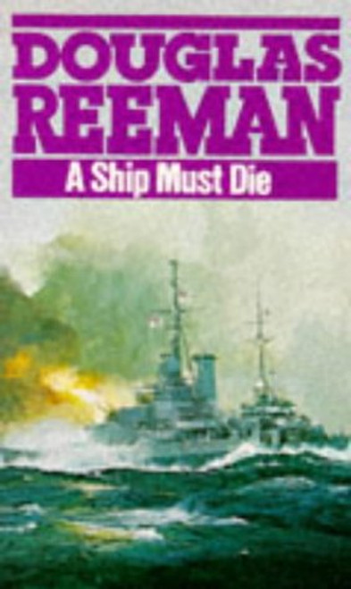 A Ship Must Die