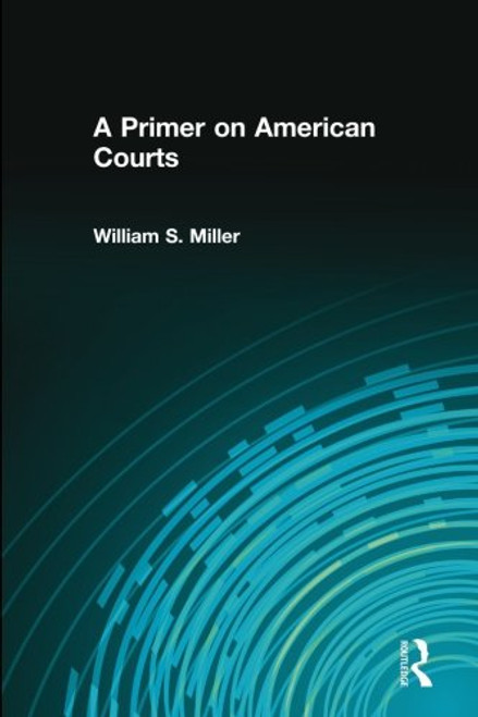A Primer on American Courts