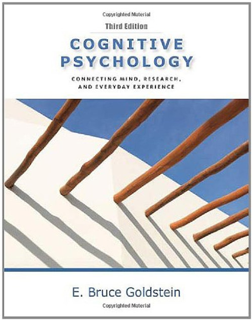 Cognitive Psychology: Connecting Mind, Research and Everyday Experience
