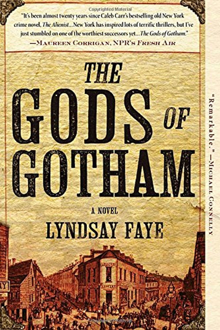 The Gods of Gotham (A Timothy Wilde Novel)