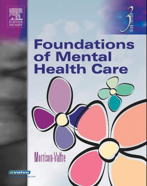 Foundations of Mental Health Care, 3e (LPN Threads) Foundations of Mental Health Care, 3e (LPN Threads)