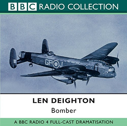 Bomber (BBC Radio Collection)
