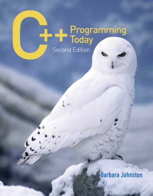 C++ Programming Today (2nd Edition) C++ Programming Today (2nd Edition)