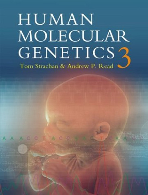 Human Molecular Genetics, Third Edition