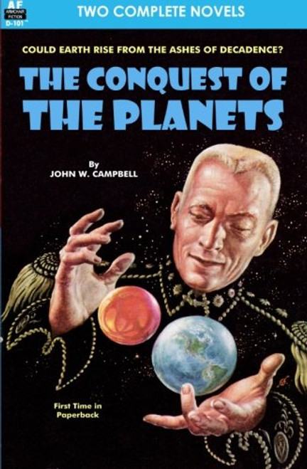 Conquest of the Planets & The Man Who Annexed the Moon