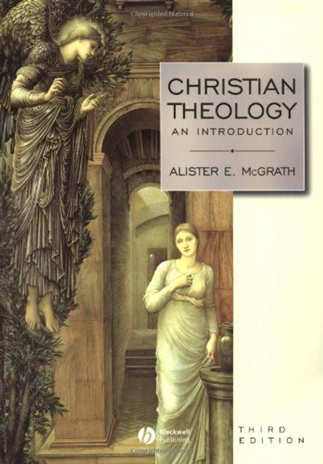 Christian Theology: An Introduction 3rd Edition