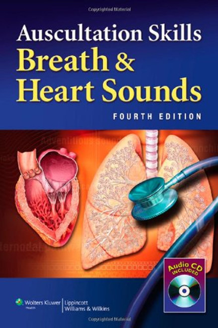 Auscultation Skills: Breath and Heart Sounds