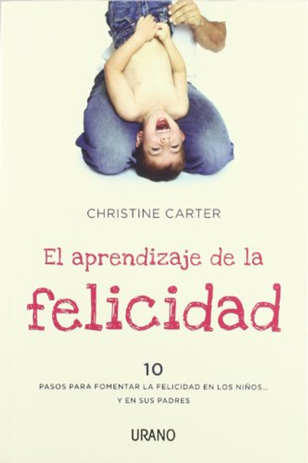 El aprendizaje de la felicidad (Spanish Edition)
