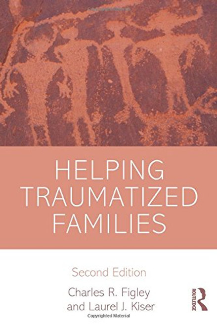 Helping Traumatized Families (Psychosocial Stress Series)