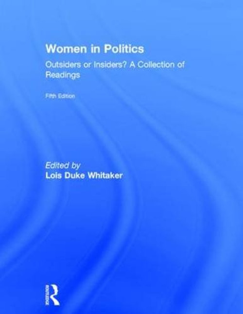 Women in Politics: Outsiders or Insiders Women in Politics: Outsiders or Insiders