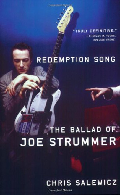 Redemption Song: The Ballad of Joe Strummer