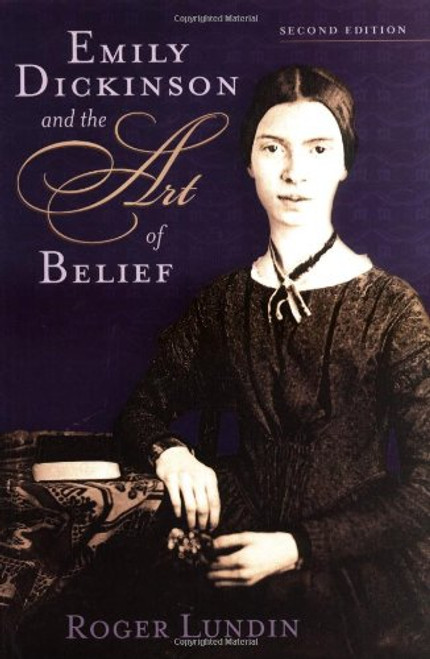 Emily Dickinson and the Art of Belief (Library of Religious Biography (LRB))