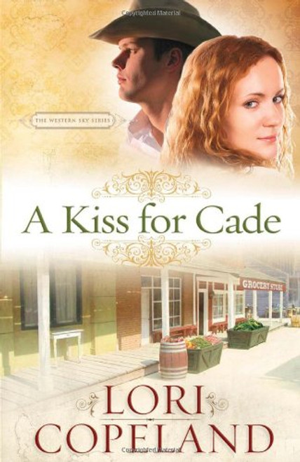 A Kiss for Cade (The Western Sky Series)