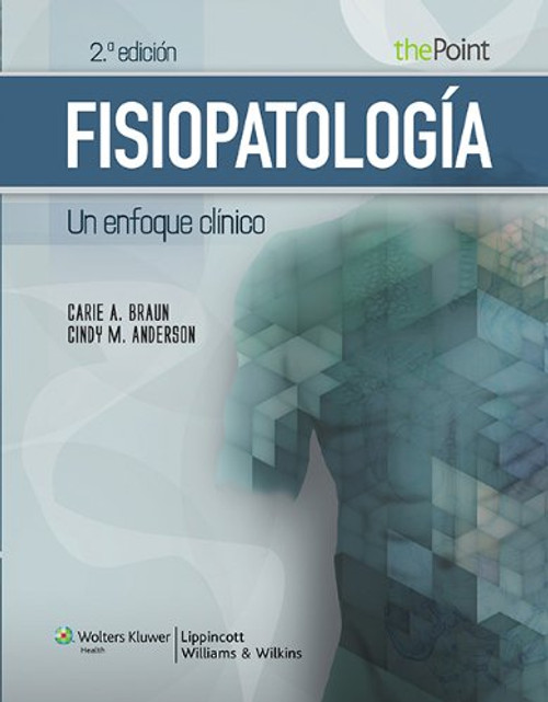 Fisiopatologa. Un enfoque clnico (Spanish Edition)