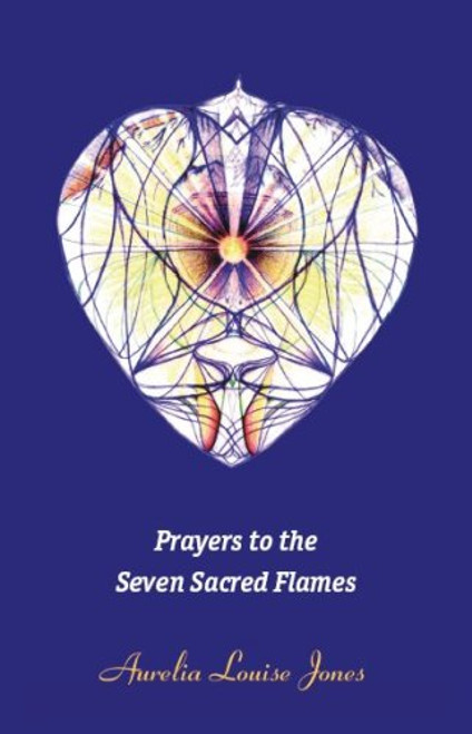 Prayers to the Seven Sacred Flames