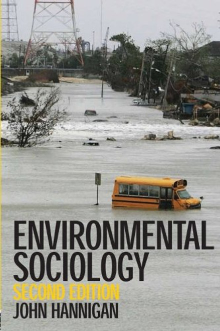 Environmental Sociology: A Social Constructionist Perspective (Environment and Society)
