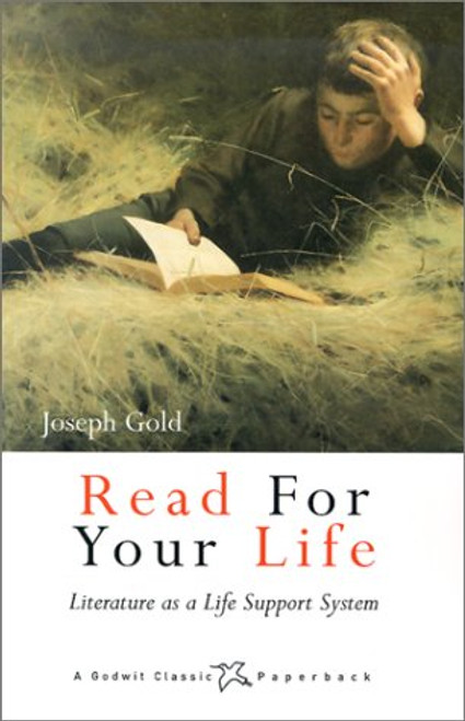 Read For Your Life: Literature as a Life Support System