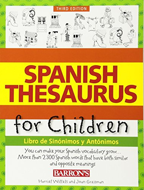 Spanish Thesaurus for Children: Libro de Sinonimos y Antonimos