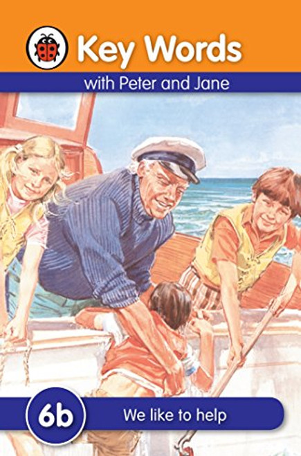 Key Words with Peter and Jane #6 We Like To Help Series B (Key Words with Peter and Jane. Series B) Key Words with Peter and Jane #6 We Like To Help Series B (Key Words with Peter and Jane. Series B)
