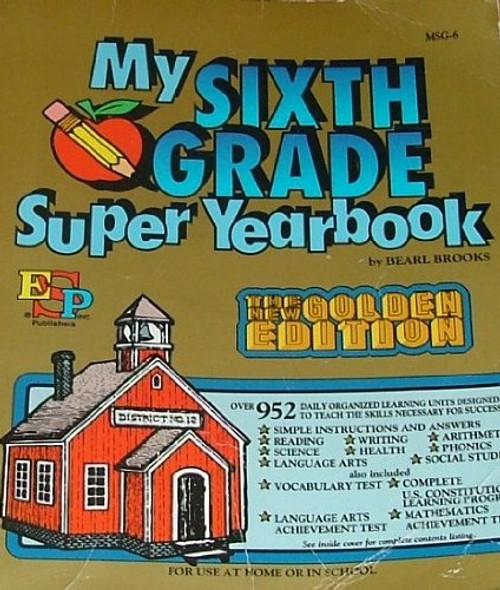 My Sixth Grade Super Yearbook