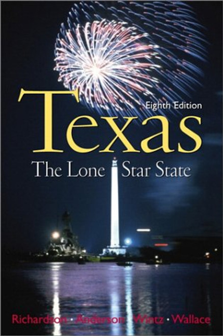Texas: The Lone Star State (8th Edition)