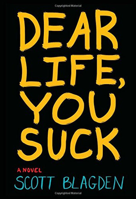 Dear Life, You Suck Dear Life, You Suck
