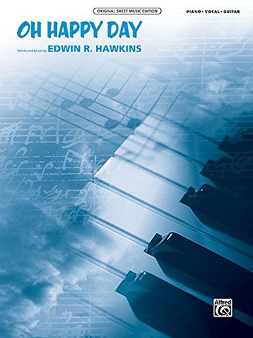 Oh Happy Day: Piano/Vocal/Guitar, Sheet (Original Sheet Music Edition)