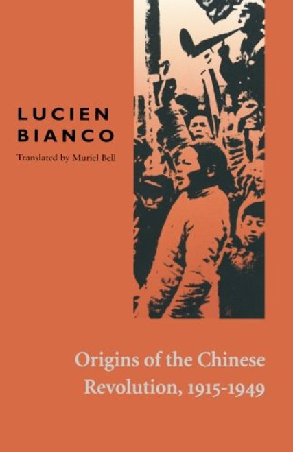 Origins of the Chinese Revolution, 1915-1949