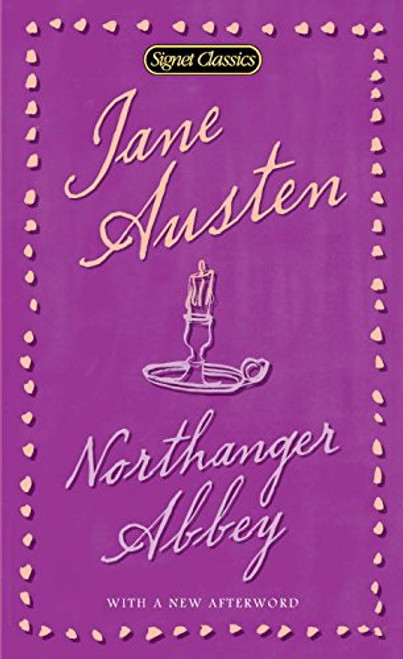 Northanger Abbey (Signet Classics) Northanger Abbey (Signet Classics)
